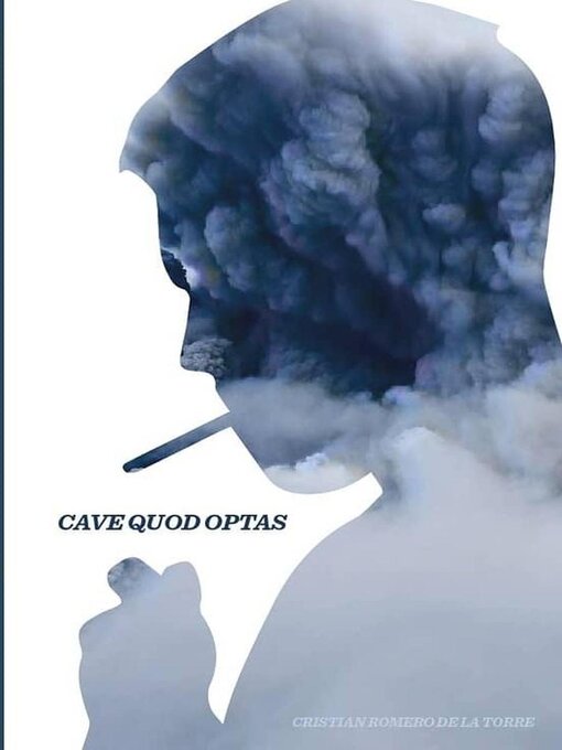 Title details for Cave quod optas. by Cristian Romero de la Torre - Available
